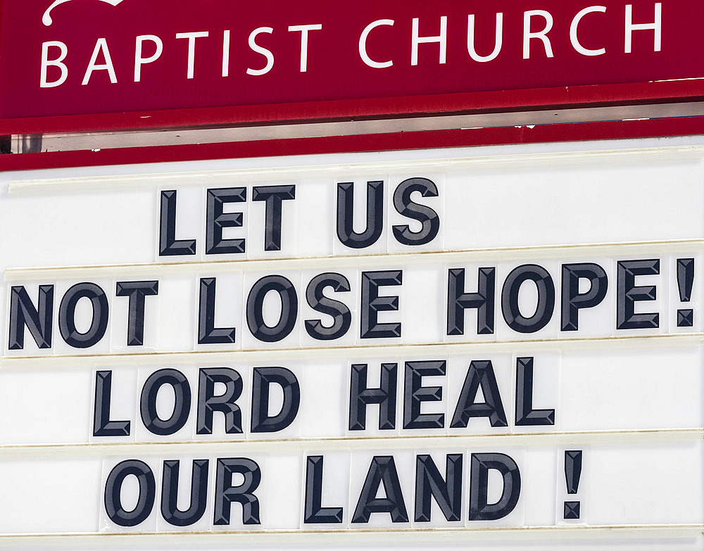 Inspirational sign at a Baptist Church during the Covid-19 World Pandemic; Edmonton, Alberta, Canada