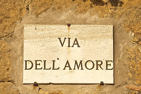 Street sign, Via delle Amore, Pienza, Tuscany, Italy, Europe, PublicGround
