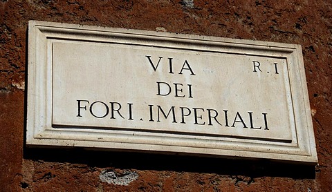 Road sign, Via Dei Fori Imperiali Street, Rome, Italy, Europe