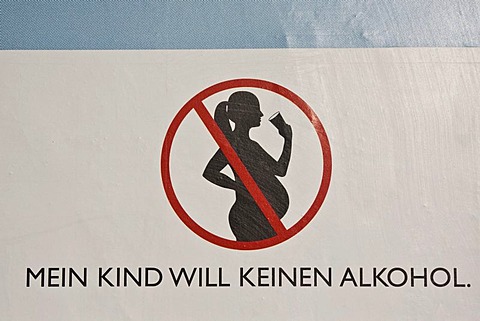 Pictogram, action to ban alcohol during pregnancy, Mein Kind will keinen Alkohol, German for My child does not want alcohol