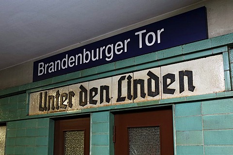 Brandenburg Gate S-Bahn station displaying old sign with former name "Unter den Linden", Mitte quarter, Berlin, Germany, Europe