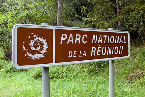 Sign Parc National de la Reunion national park, Cirque de Cilaos caldera, Reunion island, Indian Ocean