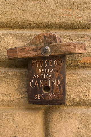 Museo della Antica Cantina, sign, Montepulciano, Val d'Orcia, Siena province, Tuscany, Italy, Europe