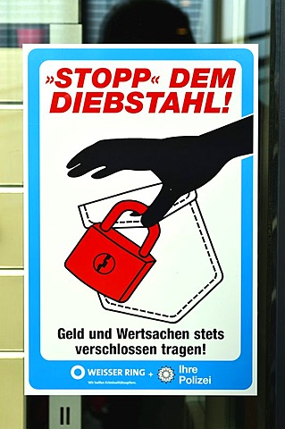 "Stopp dem Diebstahl, Geld und Wertsachen stets verschlossen tragen", German for "stop theft, always cover up your money and valuables", sign in a shop window, prevention, Weisser Ring, association to stop and prevent crime, police, Borken, Muensterland, 