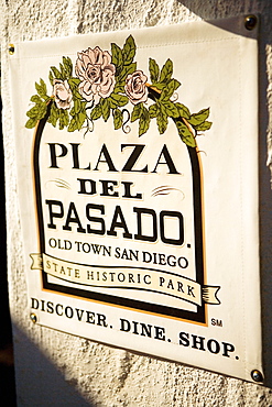 Close-up of a sign for Plaza Del Pasado in Old Town San Diego, San Diego, California, USA