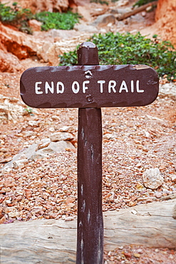 End of trail sign, End of trail sign in Bryce Canyon National Park, Utah