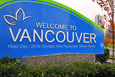 Welcome to Vancouver, host city of the 2010 Olympic and Paralympic Winter Games sign, Vancouver, British Columbia