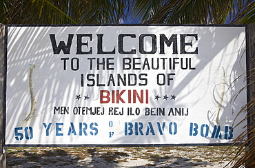 Sign at Bikini, Marshall Islands, Bikini Atoll, Micronesia, Pacific Ocean