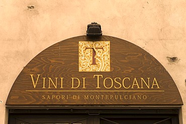 Vini di Toscana, lettering, Montepulciano, Val d'Orcia, Siena province, Tuscany, Italy, Europe