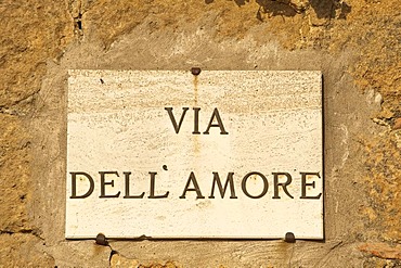 Street sign, Via delle Amore, Pienza, Tuscany, Italy, Europe, PublicGround