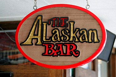 Sign, Alaskan Bar, Juneau, Alaska, USA