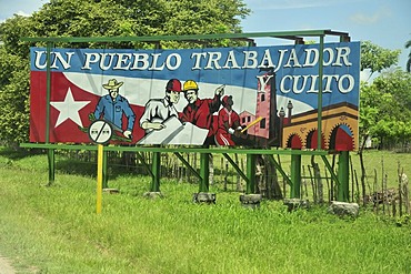 Revolutionary propaganda, Un pueblo trabajador y culto, An industrious and civilized people, near Las Tunas, Cuba, Caribbean