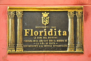 Sign on the wall of the Floridita Bar, Hemingway's favorite bar in Old Havana, Habana Vieja, Havana, Cuba, Caribbean